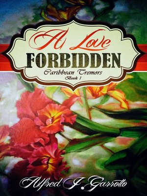 cover image of A Love Forbidden (Caribbean Tremors Book 1)